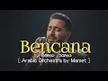 Lagu Bencana - Rhoma Irama | Arabic Orchestra by Mamet
