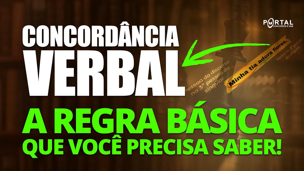 Concordância Verbal: A Regra Básica Que Você Precisa Saber!