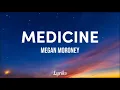 Medicine - Megan Moroney (Lyrics)