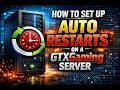 How to set up automatic server restarts on a GTXGaming server
