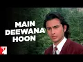 Download Lagu Main Deewana Hoon | Full Song | Yeh Dillagi | Akshay Kumar | Saif Ali Khan | Kajol | Pankaj Udhas
