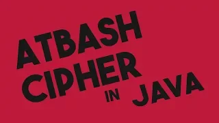 Atbash Cipher Encryption Decryption in Java