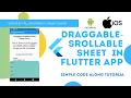 Flutter Code Along - DraggableScrollable Sheet Widget