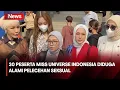 Download Lagu Kuasa Hukum Sebut 30 Peserta Miss Universe Indonesia Diduga Alami Pelecehan Seksual