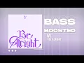 IVE (아이브) - Be Alright [BASS BOOSTED]