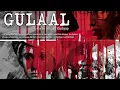 Download Lagu Gulaal Full HD Movie (2009) Anurag Kashyap film