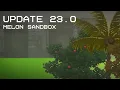 Download Lagu Update 23.0 | Acid map | Melon Sandbox