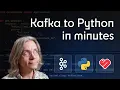 Kafka Consumers in Python - A Walkthrough