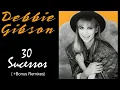 Lagu DebbieGibson - 30 Sucessos (+Bonus Remixes)