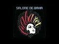 Salome De Bahia - Outro Lugar