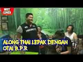 Download Lagu Along thai santai-santai dengan kumpulan BPR.