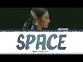 BOL4 (볼빨간사춘기) - 'SPACE' (너는 내 세상이었어) Lyrics [Color Coded_Han_Rom_Eng]
