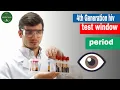 4th generation HIV Virus test window period and test accuracy