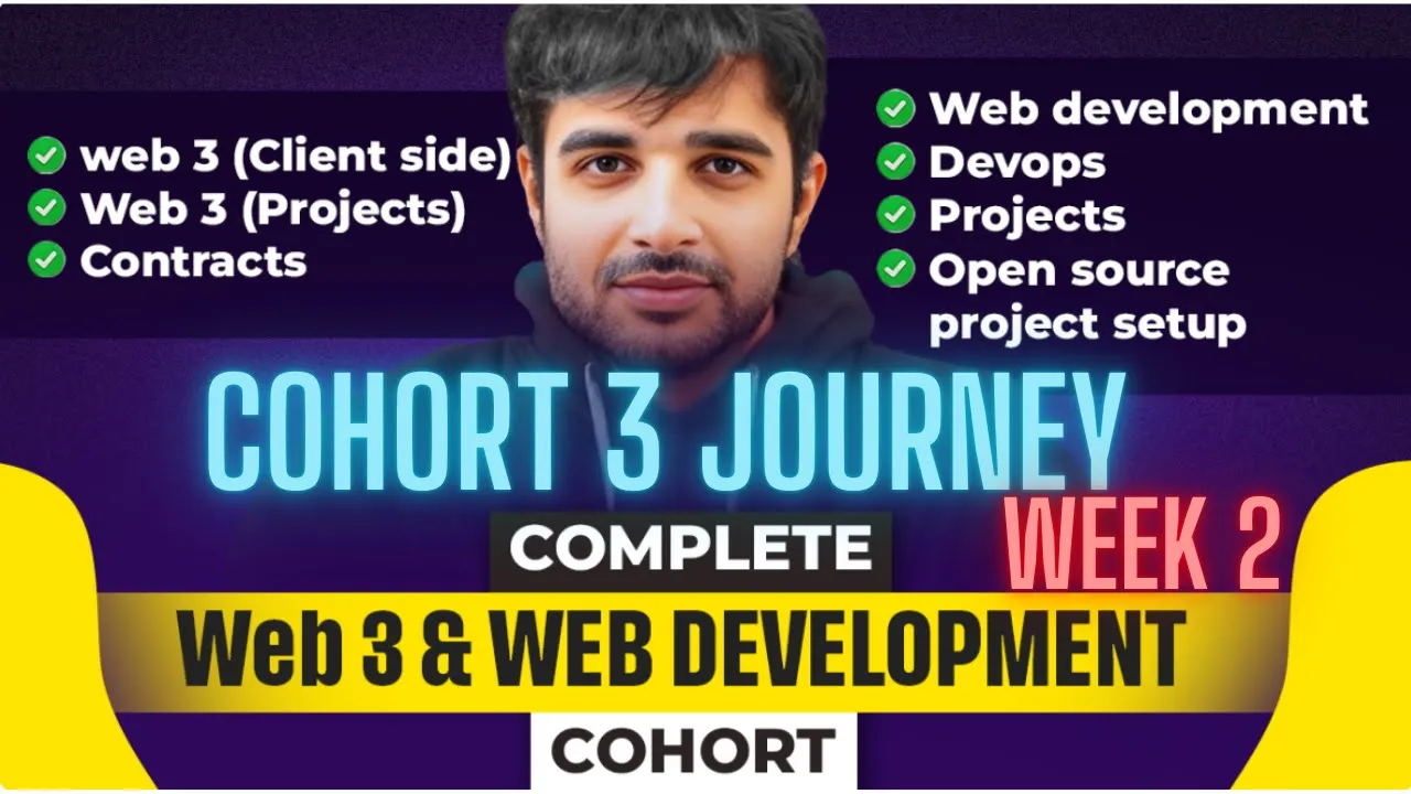 COHORT 3 JOURNEY (HARKIRAT SINGH) | WEEK 2