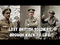 20 Forgotten Lost Tommies Brought to Life in Colour