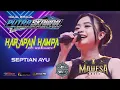 Download Lagu HARAPAN HAMPA - SEPTIAN AYU   MAHESA MUSIC  PUTRA SKAWAN WONOKERTO PEKALONGAN