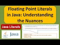 Floating Point Literals in Java Understanding the Nuances Java Tutorial