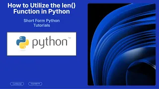Practical Application of the len Function in Python in 90 seconds