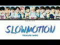Download Lagu TREASURE (트레저) - SLOW MOTION COLOR CODED LYRICS (HAN/ROM/ENG)