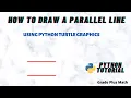 How to draw a parallel line using turtle graphics in python