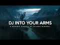Download Lagu Dj Into Your Arms X Mashup Viral - By Ellkha Bloods