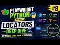 Playwright Python - Locators Deep Dive Get By Role Label Text Filter Tutorial