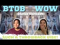 Lagu BTOB - WOW (Dance Version) | REACTION