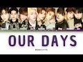 Download Lagu XODIAC (소디엑) - Our Days (Color Coded Lyrics HAN|ROM|INDO)