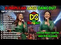 Download Lagu 14 LAGU Top Hits 2025 Album Dangdut Syahdu Pilihan | Kumpulan Musik Dangdut Terbaru