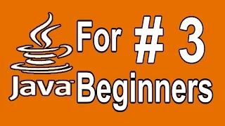 3 Java Programming Tutorial For Beginners - Very First Java Program