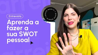 APRENDA A FAZER SUA SWOT PESSOAL! DICAS PARA SE DESCOBRIR COMO PROFISSIONAL!.