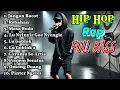 Download Lagu Hip Hop Rap Indonesia Full Bass Terbaik 2025‼️Lagu Hits Santai \u0026 Ngena Banget!\