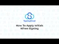 Apply Initials When Signing