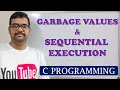 09 - GARBAGE VALUES AND SEQUENTIAL EXECUTION
