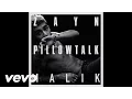 Lagu Zayn Malik - Pillow Talk (Audio)