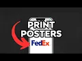 NEW How To Print Posters At Fedex