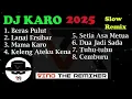 Download Lagu DJ KARO TERBARU 2025 - LAGU KARO TERBARU 2025