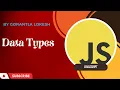 Part 4 Data Types in JavaScript Basic JavaScript