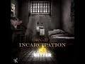 Download Lagu LYRIC VISUAL Incarcipation                                            DoN-B