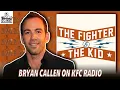 Bryan Callen Full Interview - KFC Radio