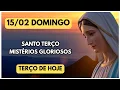 Lagu TERÇO DE HOJE 15/02/2026 - DOMINGO - MISTÉRIOS GLORIOSOS