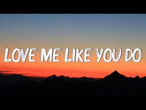 Download MP3 Love Me Like You Do - Ellie Goulding (Lyrics) | What Are You Waiting For?