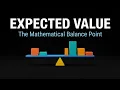 Expectation Explained with Animation Intuition for Expected Value and Probability