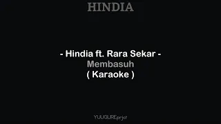 Download Hindia ft . Rara Sekar - Membasuh ( Karaoke Higher Key on C ) MP3