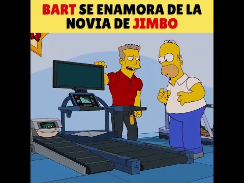 💄😂💔 BART SE ENAMORA DE LA NOVIA DE JIMBO