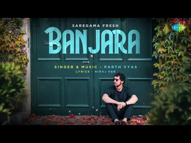 Banjara - Parth Vyas (Hindi song)