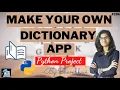 Make your own dictionary app python project python GUI project python project for cv