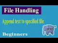PHP Advanced Part-19 File Handling Append Text Into File PHP Advanced Tutorial