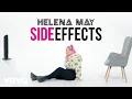 Download Lagu Helena May - Side Effects (Official Music Video)