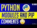 Using Modules Pip and Comments In Python Programming Language in Hindi Code with Sunil